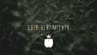 BASE DE RAP EMOTIONAL - ÉSTE SENTIMIENTO - SAD PIANO - HIP HOP INSTRUMENTAL
