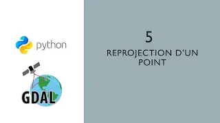 Python et GDAL 5   La reprojection
