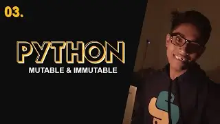 Mutable and Immutable in Python | Python Course in Hindi #03