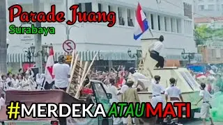 Hari Pahlawan 10 November 1945 || Teatrikal Parade Juang Surabaya 2022