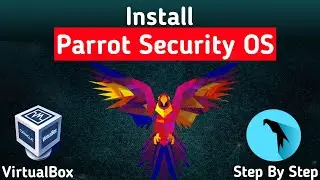 How To Install Parrot Security OS In Virtualbox | Parrot OS