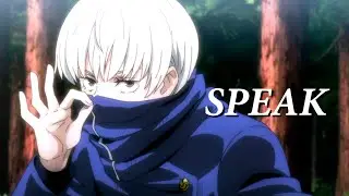 [amv] toge inumaki || speak.