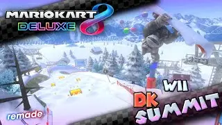 Wii DK Summit but REMADE (By Maxmos) - Mario Kart 8 Deluxe [4k]