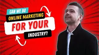 Online Marketing Different for your Industry?
