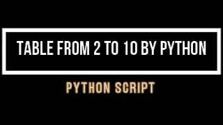 Create mathematical tables by Python script 