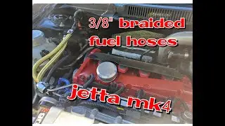 how to properly upgrade to 3/8 braided fuel hoses jetta mk4