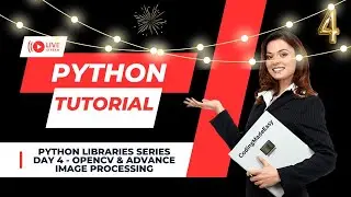 Python Best Libraries | Python Libraries Series DAY 4 | Image Processing in Python 