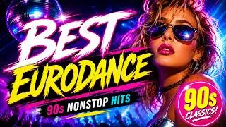★ Top 100 Best Eurodance Songs of the 90s ★ Super Mix 2026 