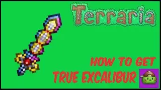 How To Get True Excalibur In Terraria | Terraria 1.4.4.9