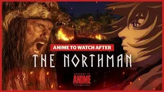 Like The Northman? Watch Vinland Saga