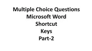 Microsoft Word Shortcut Key MCQ || Advance MS-Word || Advance Shortcut keys in ms word