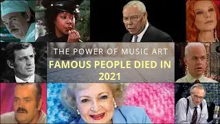 Famous People Who Died in 2021