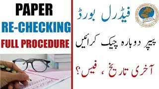 Paper Re-Checking \Re-Counting | Federal Board