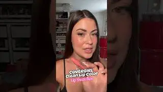 NEW COVERGIRL Clean Lip Color Lipstick Swatches 👄💄 #drugstoremakeup #lipswatches