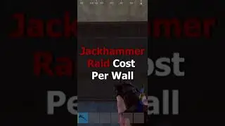 How many Jackhammers does it take to break a hard side wall in Rust?