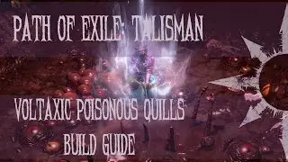 Path of Exile - Voltaxic Poisonous Quills Build Guide [2.1]