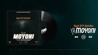 Raph Tz ft. Rich Kiss - Ya Moyoni (Audio)
