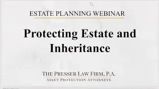 Protecting Estate and Inheritance