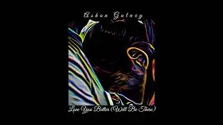 Ashon Galaxy - Story of You And Me - - Teaser Vid