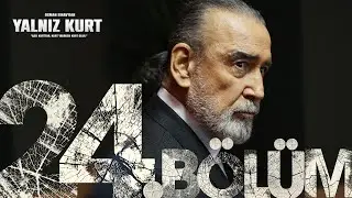 Yalnız Kurt 24. Bölüm 