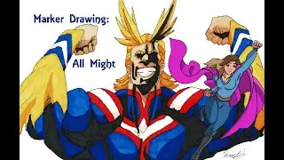 Drawing: All Might | Windsor&Newton Promarker review