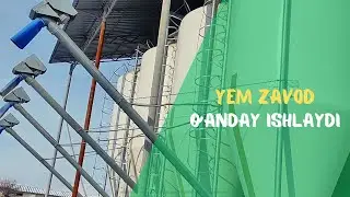 YEM zavod qanday ishlaydi?!