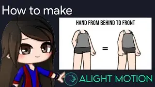 Move the hand from back to front Animation Tutorial in Alight Motion || Gacha Stu-Club Tutorial ||