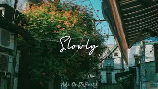 Slowly - AfroPop × Afrobeats Type Beat