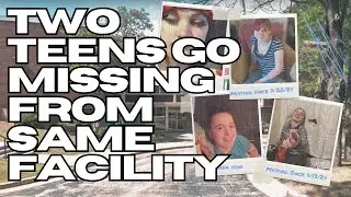 What Caused These Two Girls to Disappear from Same Wisconsin Facility Three Months Apart?