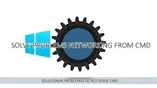 SOLVE PROBLEMS NETWORKING FROM CMD | WINDOWS 10