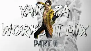 Yakuza Workout Mix 2