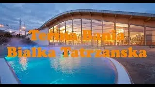 Бялка Татранская ТЕРМЫ