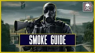 HOW TO SMOKE | Operator GUIDE | Rainbow Six: Siege | Chaostrupp