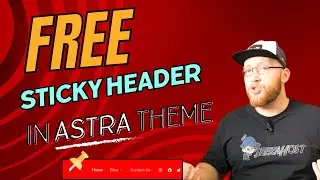 Free Sticky / Fixed Header in Astra Theme: No Pro Version Needed, Easy Custom CSS Guide