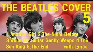 THE BEATLES COVER 5 －The Beatles Cover－Lyrics