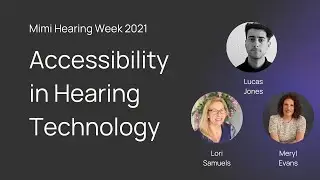 Accessibility in Hearing Technology Q&A