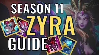 How I Won 8 Straight Zyra Games to Start Season 11 | Zyra Support Guide