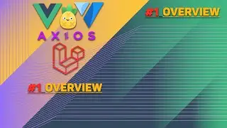 Vue, Vuetify and Laravel. Lesson 1: Overview