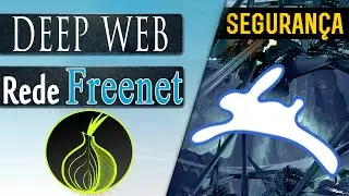 Deep Web: Acessando a Freenet