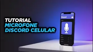 Como Configurar o Microfone do Discord no Celular 2026