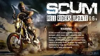 SCUM's Hell Riders UPDATE! v0.6!