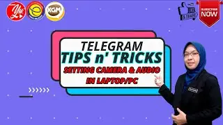 TELEGRAM I TIPS AND TRICKS I SETTING CAMERA & AUDIO IN LAPTOP/PC