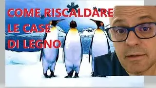 CASE DI LEGNO  quali IMPIANTI di Riscaldamento Utilizzare