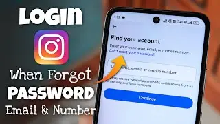 How to Login Instagram Account When Forgot Password and Email and Phone Number