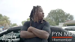 PYN MD I REMEMBER (Official Video)