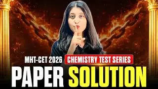 MHT CET 2026 Chemistry Mock Test + Solution 🔥 | Sanjivani Test series | Full Paper Practice 