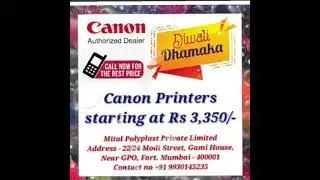 Diwali is back with a bang!  Revel in Bumper discounts & offers on CANON PRINTERS