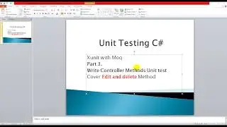 Part 3  xUnit test of controllers method, how to mock service methods in controller Edit and delete