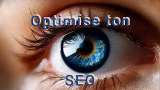 L'optimisation de ton référencement naturel pour booster tes ventes en ligne 🙌