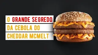 O grande SEGREDO da cebola do cheddar MCMELT